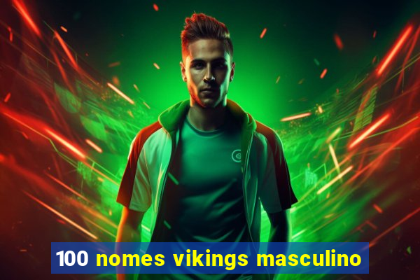 100 nomes vikings masculino